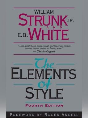 The Elements of Style (4th Edition) Paperback William Strunk Jr. E.B. White